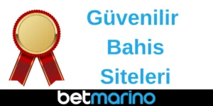 Güvenilir bahis sitelerini gösteren liste Betmarino – 2025